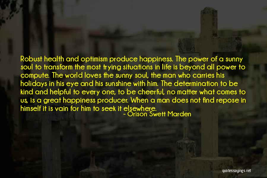 Reproductoras Quotes By Orison Swett Marden Reproductoras Quotes By Orison Swett Marden