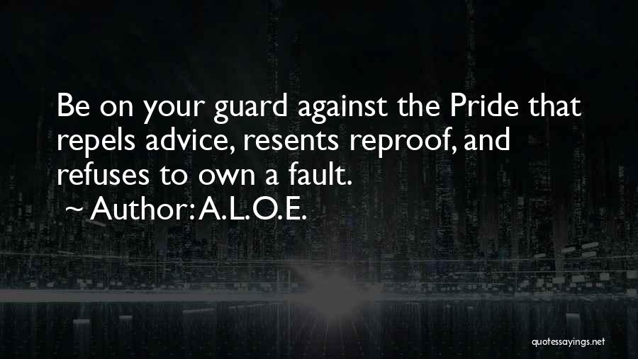 Reproof Quotes By A.L.O.E.