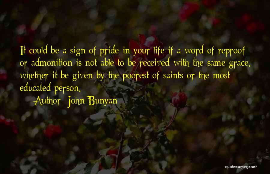 Reproof Quotes By John Bunyan