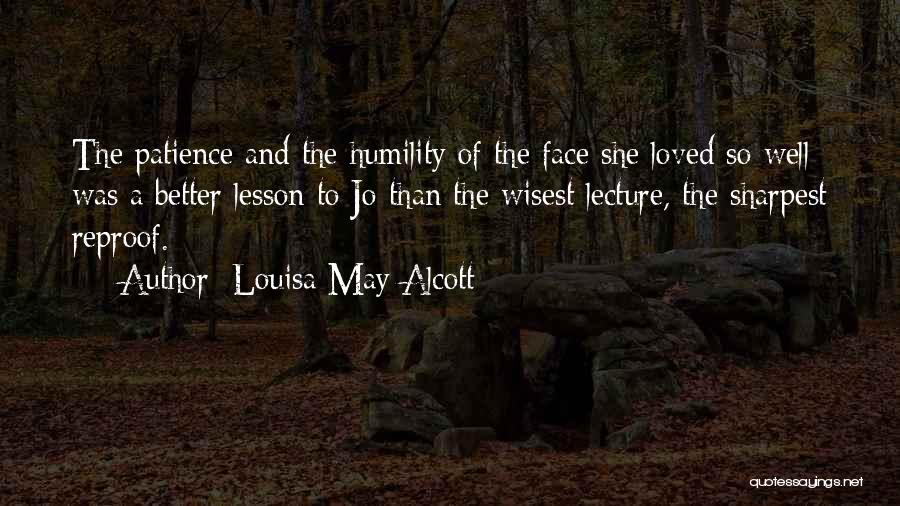 Reproof Quotes By Louisa May Alcott