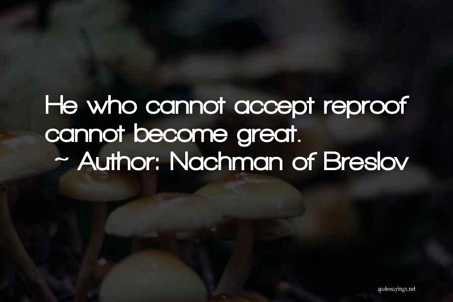 Reproof Quotes By Nachman Of Breslov