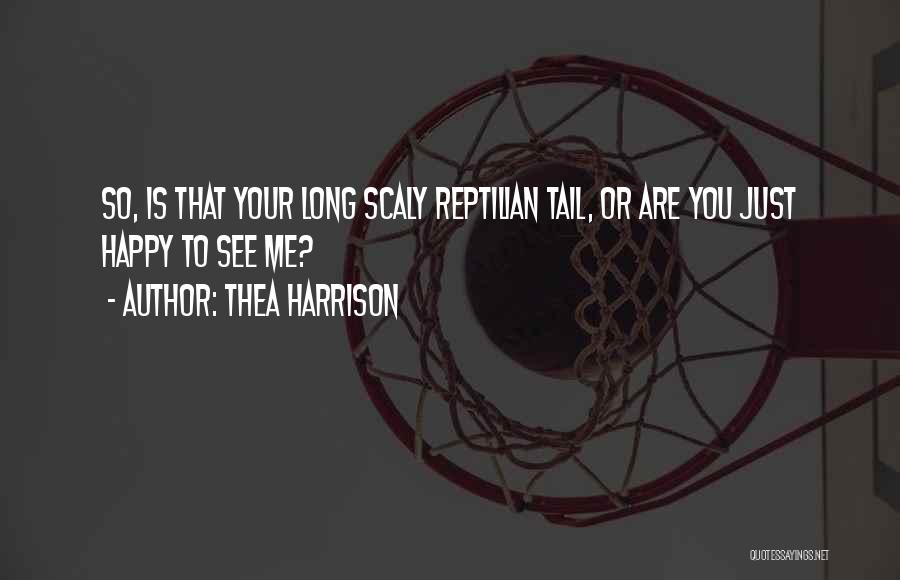 Reptilian Quotes By Thea Harrison