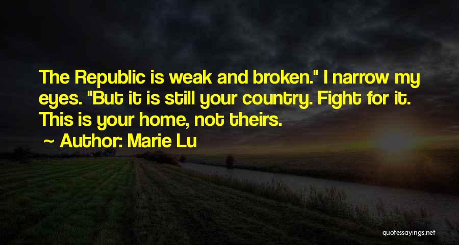 Republic Day Day Quotes By Marie Lu