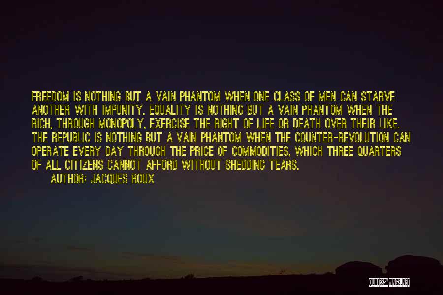 Republic Day With Quotes By Jacques Roux