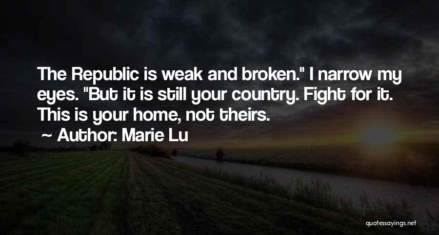 Republic Day With Quotes By Marie Lu