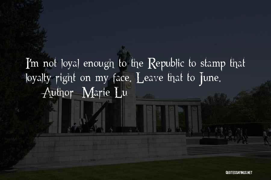 Republic Day With Quotes By Marie Lu