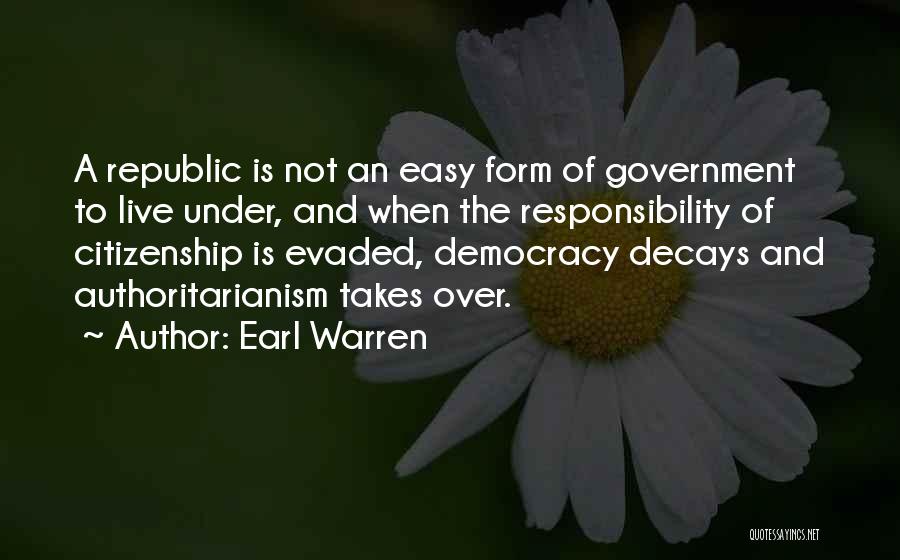 Republic Government Quotes By Earl Warren