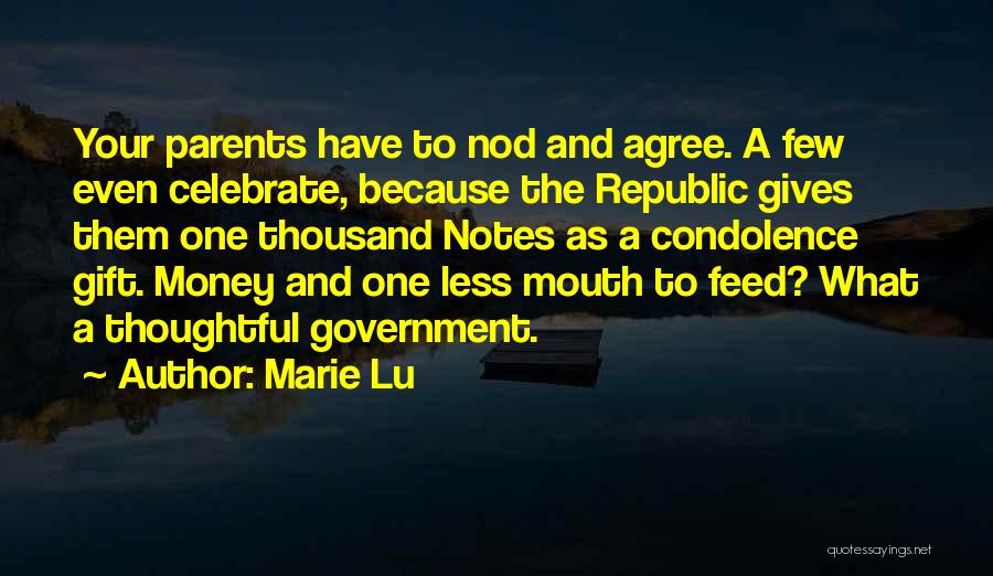 Republic Government Quotes By Marie Lu