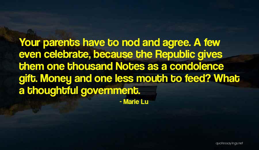 Republic Government Quotes By Marie Lu