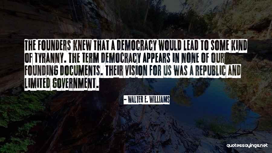 Republic Government Quotes By Walter E. Williams