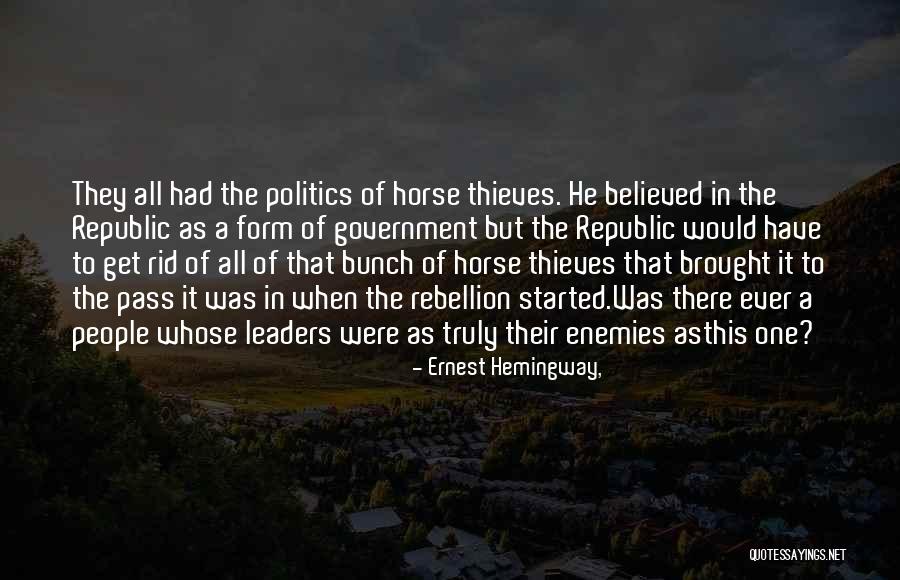 Republic Of Thieves Quotes By Ernest Hemingway,