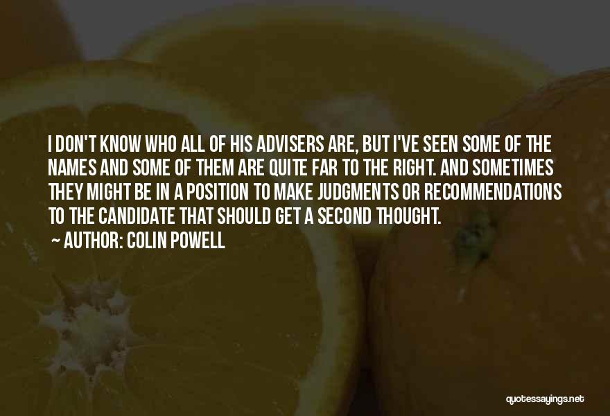 Republican Candidate Quotes By Colin Powell