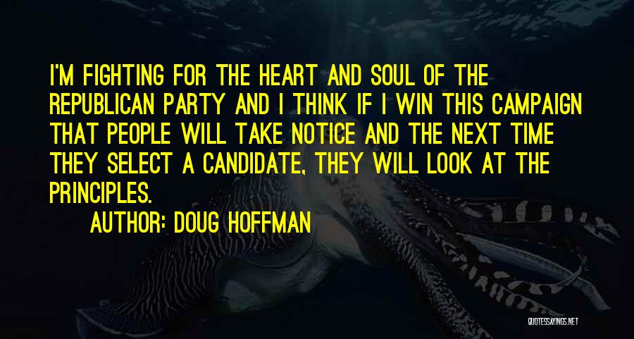 Republican Candidate Quotes By Doug Hoffman