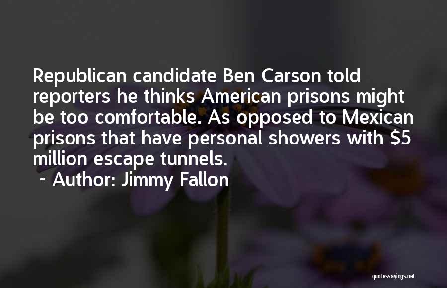 Republican Candidate Quotes By Jimmy Fallon