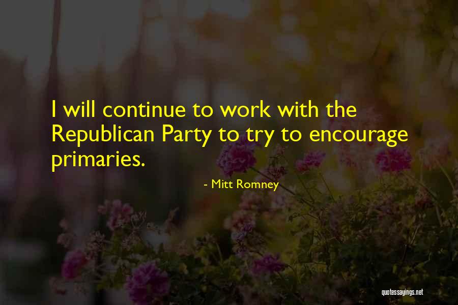 Republican Romney Quotes By Mitt Romney Republican Romney Quotes By Mitt Romney