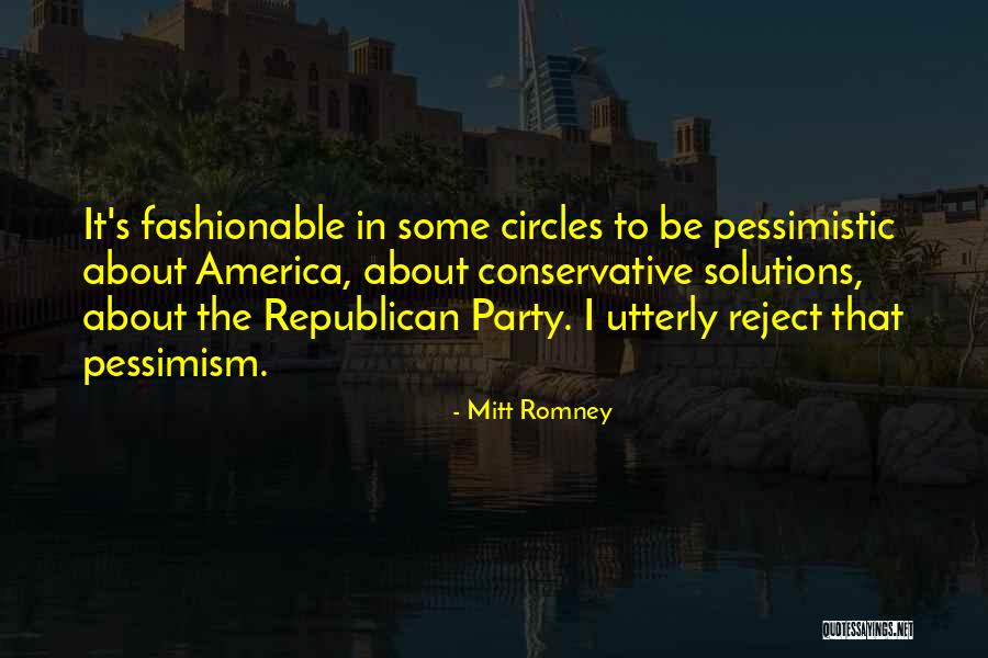 Republican Romney Quotes By Mitt Romney Republican Romney Quotes By Mitt Romney