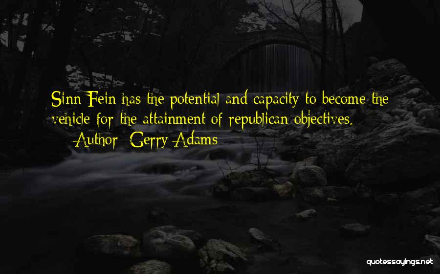 Republican Sinn Fein Quotes By Gerry Adams