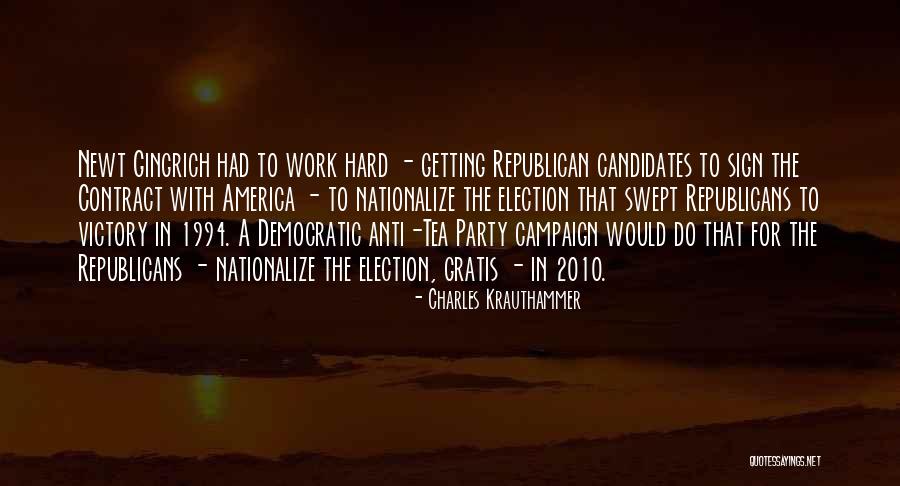 Republican Tea Party Quotes By Charles Krauthammer Republican Tea Party Quotes By Charles Krauthammer
