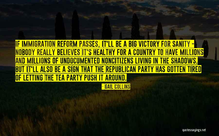 Republican Tea Party Quotes By Gail Collins