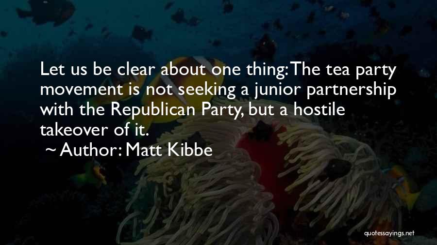 Republican Tea Party Quotes By Matt Kibbe