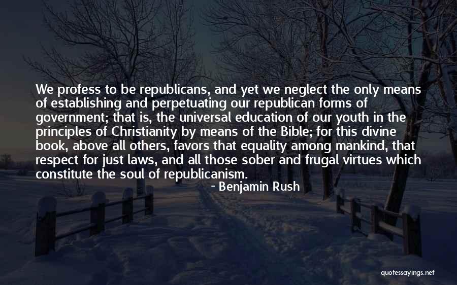 Republicanism Quotes By Benjamin Rush Republicanism Quotes By Benjamin Rush