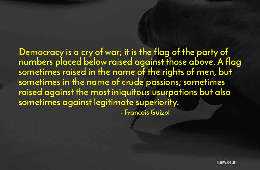 Republicanism Quotes By Francois Guizot Republicanism Quotes By Francois Guizot