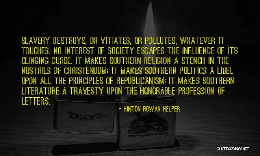 Republicanism Quotes By Hinton Rowan Helper Republicanism Quotes By Hinton Rowan Helper