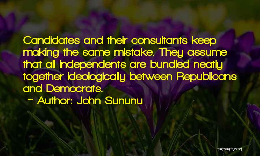 Republicans And Democrats Are The Same Quotes By John Sununu