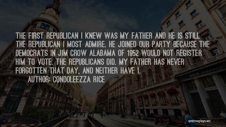 Republicans And Democrats Quotes By Condoleezza Rice