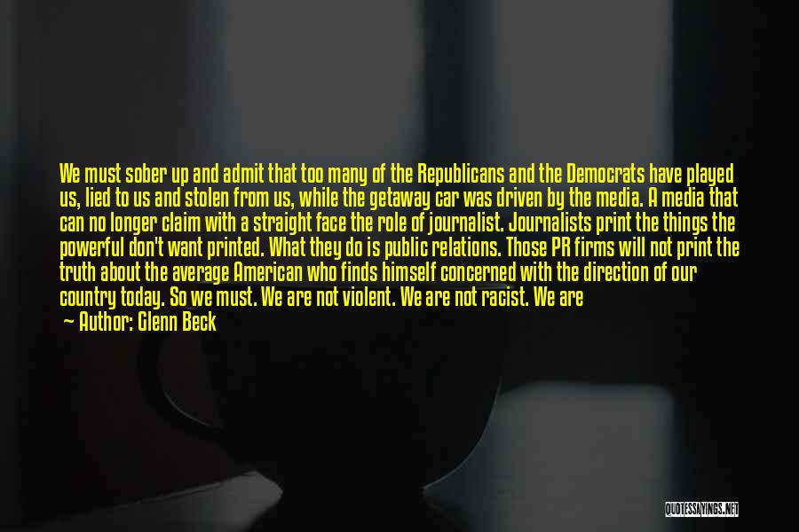 Republicans And Democrats Quotes By Glenn Beck