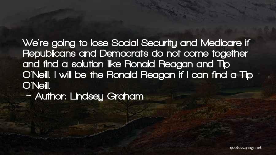 Republicans And Democrats Quotes By Lindsey Graham