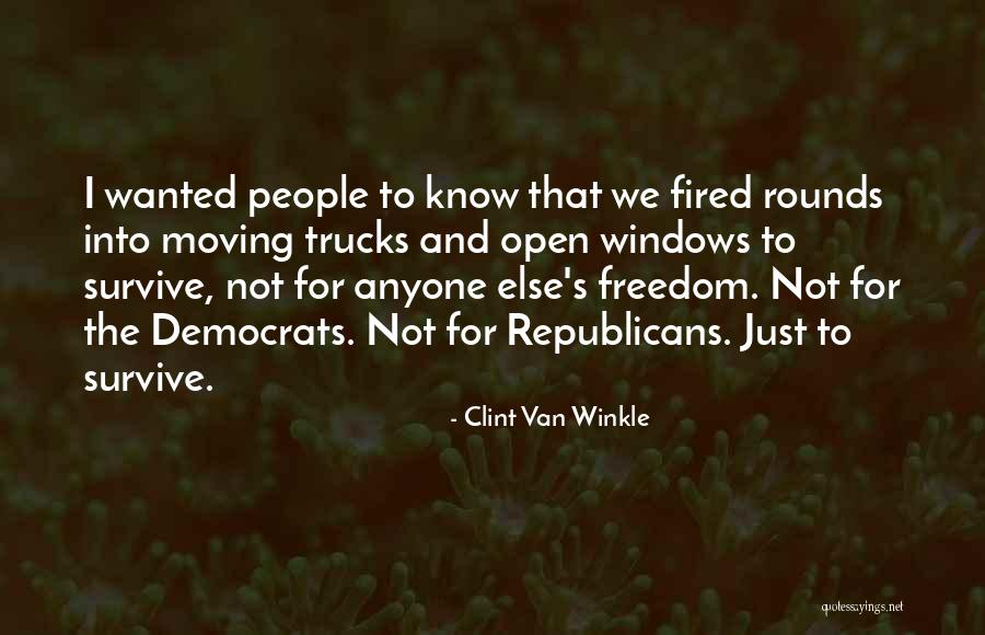 Republicans Quotes By Clint Van Winkle