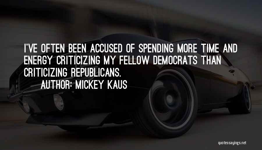 Republicans Quotes By Mickey Kaus