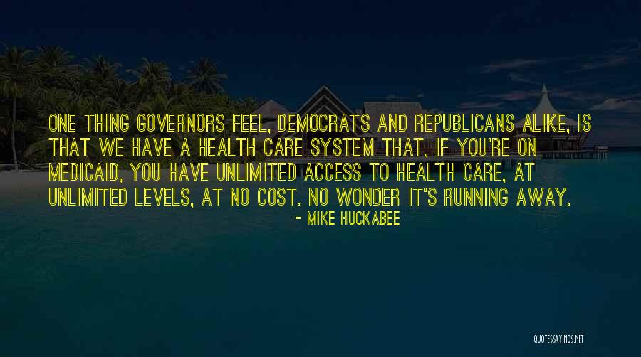 Republicans Quotes By Mike Huckabee