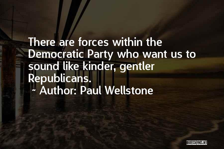 Republicans Quotes By Paul Wellstone