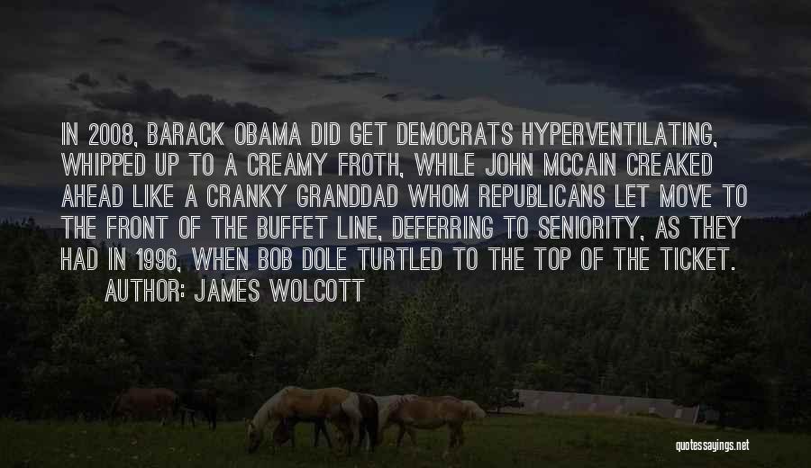 Republicans Vs Democrats Quotes By James Wolcott