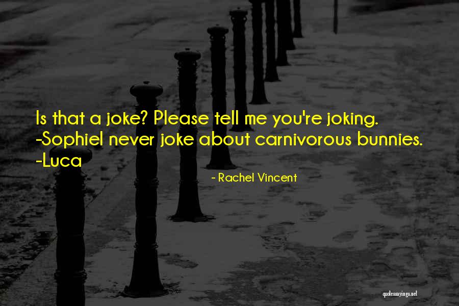 Republiky Rusk Quotes By Rachel Vincent Republiky Rusk Quotes By Rachel Vincent