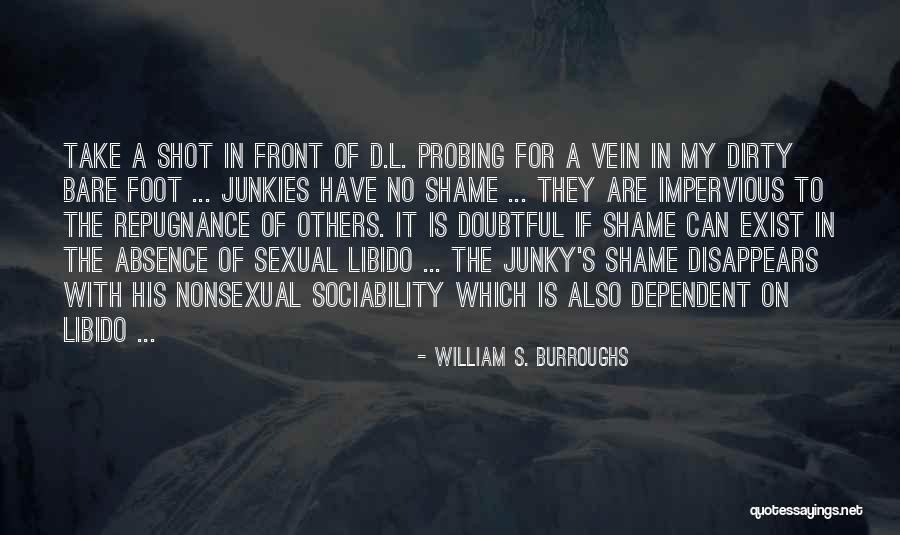 Repugnance Quotes By William S. Burroughs Repugnance Quotes By William S. Burroughs