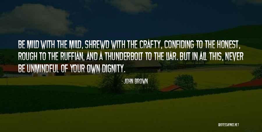 Repugnante Asqueroso Quotes By John Brown Repugnante Asqueroso Quotes By John Brown