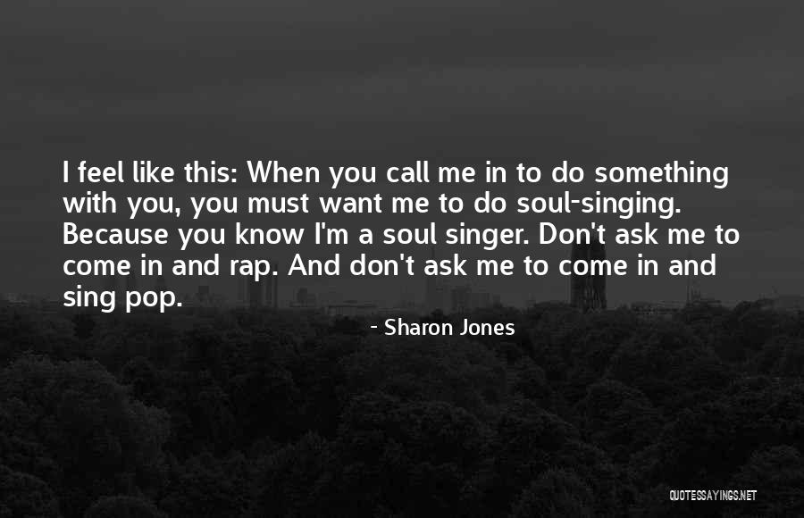 Repugne Quotes By Sharon Jones Repugne Quotes By Sharon Jones