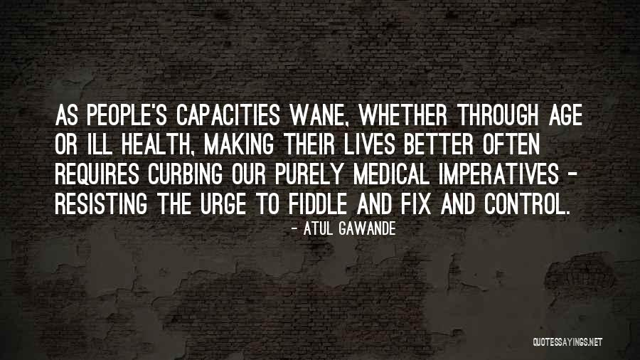 Repulsing Monkey Quotes By Atul Gawande Repulsing Monkey Quotes By Atul Gawande