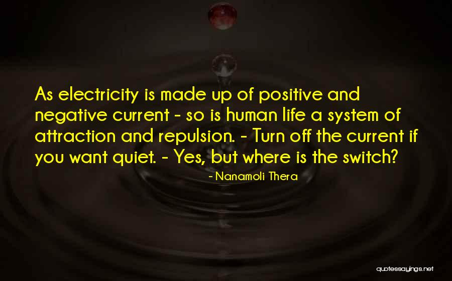 Repulsion Quotes By Nanamoli Thera Repulsion Quotes By Nanamoli Thera