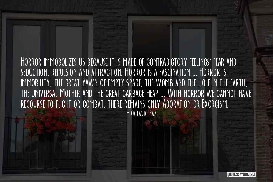 Repulsion Quotes By Octavio Paz Repulsion Quotes By Octavio Paz
