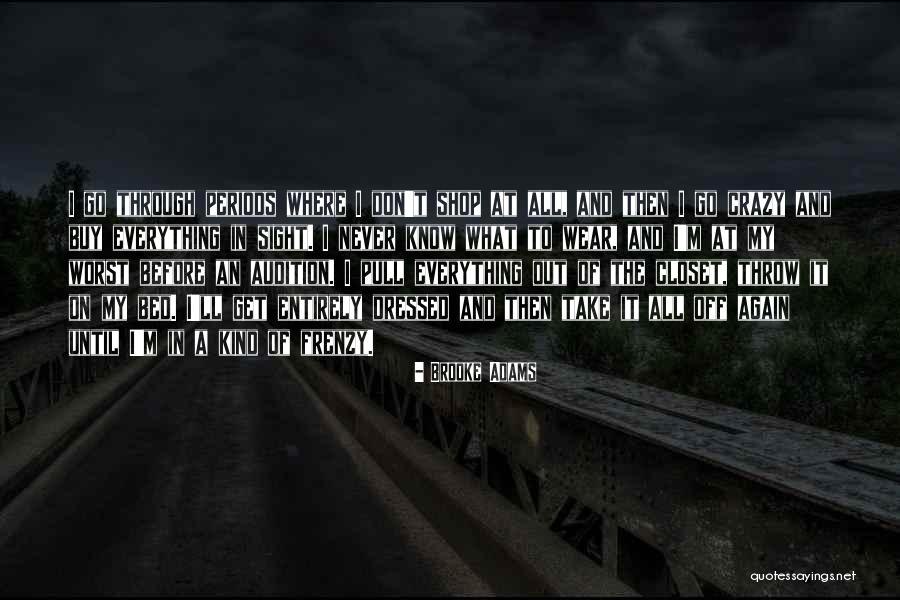 Repulsions Quotes By Brooke Adams Repulsions Quotes By Brooke Adams