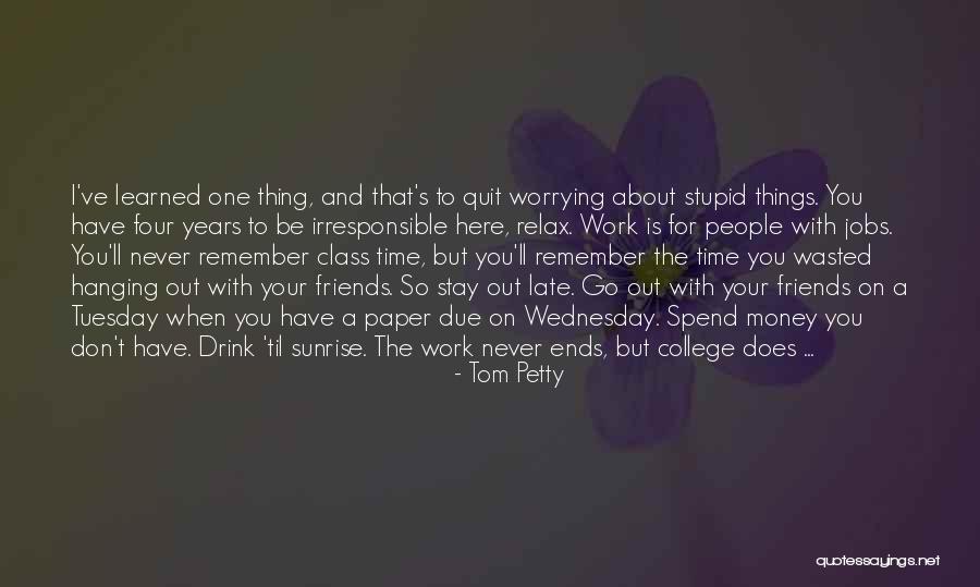 Repulsions Quotes By Tom Petty Repulsions Quotes By Tom Petty