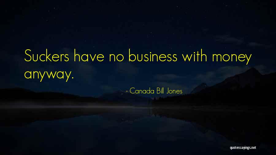Repulsive In A Sentence Quotes By Canada Bill Jones Repulsive In A Sentence Quotes By Canada Bill Jones