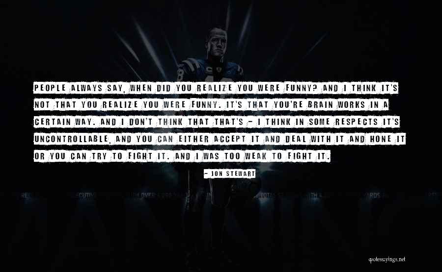 Repulsor Blast Quotes By Jon Stewart Repulsor Blast Quotes By Jon Stewart