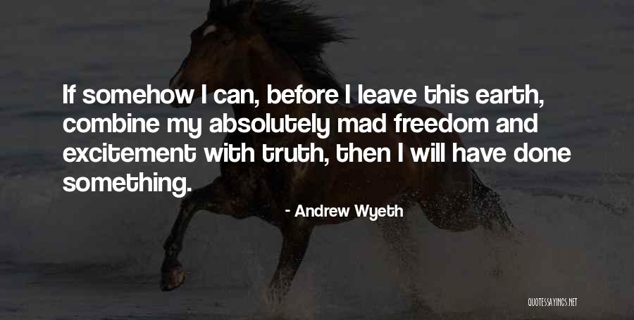 Repurchase Quotes By Andrew Wyeth Repurchase Quotes By Andrew Wyeth