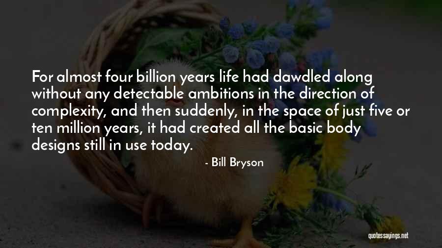 Repurcussions Quotes By Bill Bryson Repurcussions Quotes By Bill Bryson