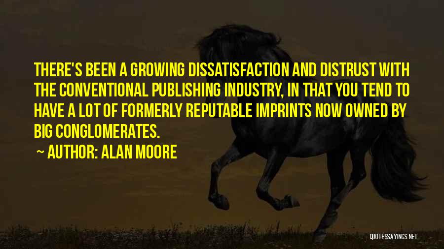 Reputable Quotes By Alan Moore